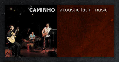 acoustic latin music CAMiNHO